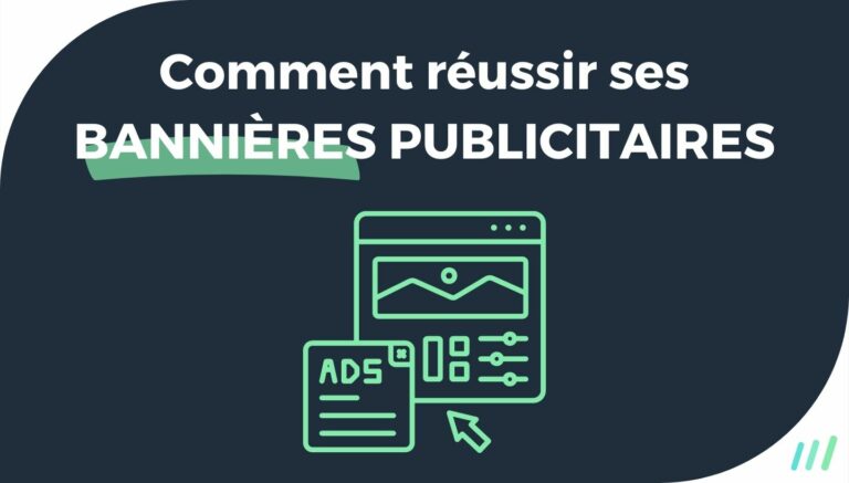 20 Idées et Astuces pour la Création de vos Bannières Publicitaires