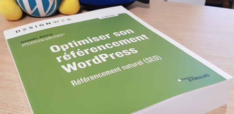 Les 10 secrets du référencement WordPress révélés par Daniel Roch !